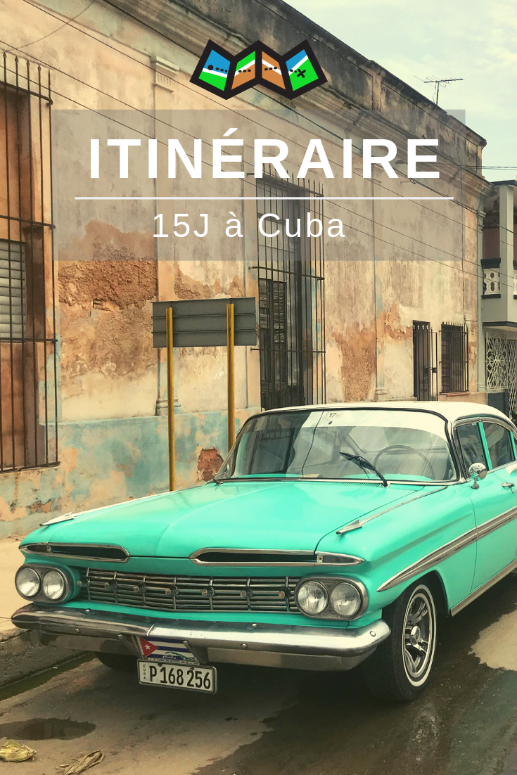 Que faire lors d\'un séjour à Cuba? De la Havane à Cayo Coco en pensant par Trinidad, une idée d\'itinéraire. #cuba #lahavane #cayococo #sansvoiture #trinidad #caraibes #itineraire #itinerairecuba #sedeplaceracuba #cubasansvoiture #voyagecuba #blogvoyage